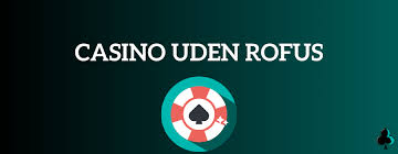 Nye Danske Online Casinoer Uden Rofus - En Guide til Spilleoplevelse